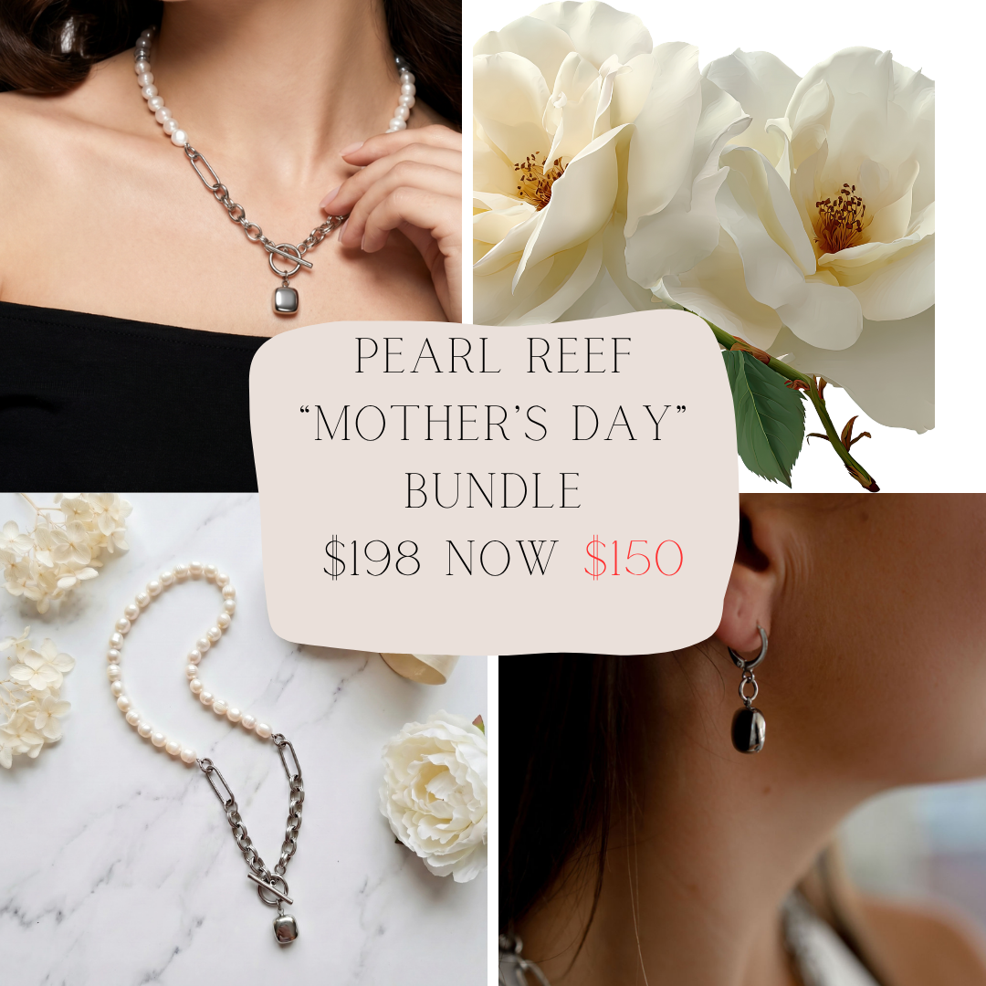 Pearl Reef "Mother's Day" Bundle